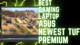 Best Gaming Laptop ASUS Newest TUF Premium