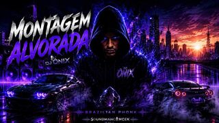 Montagem Alvorada – DJ Ônix | Brazilian Phonk