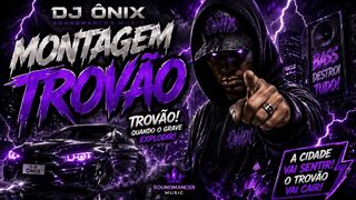 Montagem Trovão – DJ Ônix | Brazilian Phonk
