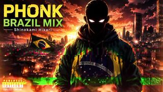 PHONK BRAZIL MIX 20MIN 2026 - Shinokami Hikari #phonkbrazil #phonkbr #gym