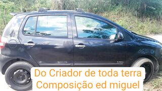 Do Criador de toda terra