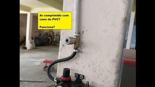 Ar comprimido com PVC - Compressed air with PVC pipe