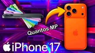 🔥 iPhone 17 chegou! Novo design, nova câmera e muito mais!