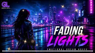 ✨ Fading Lights 💜 Emotional Deep House | Original Vocal Track | Groove Limits