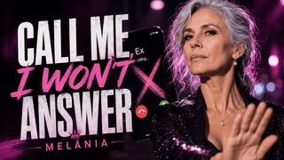 Call Me, I Won’t Answer – Melânia | Upbeat Pop