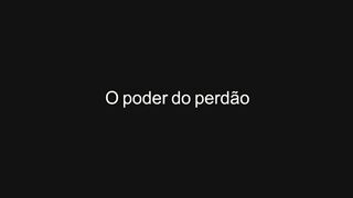 O poder do perdão