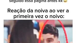 Reação da noiva kkk