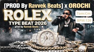 ROLEX – Orochi Type Beat (Prod. By Ravvek)