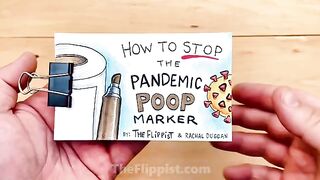 The Pandemic Poop Marker (a flipbook)