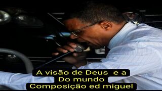 A visão de Deus e  a visão do mundo