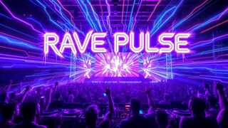 Rave Pulse – SoundMancerMusic | High Energy EDM