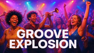 Groove Explosion – SoundMancerMusic | American Funk
