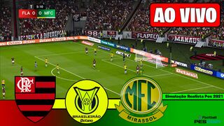 FLAMENGO X MIRASSOL AO VIVO COM IMAGENS - BRASILEIRÃO 2026 - JOGO DE HOJE