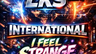 I feel strange - DJ LKS RIT INTERNATIONAL