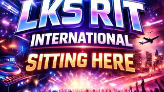 Sitting here - DJ LKS RIT INTERNATIONAL