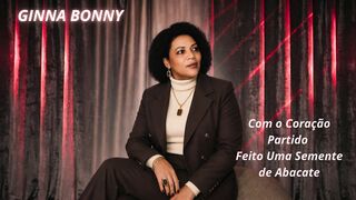 Com o Coração Partido  Feito Uma Semente de Abacate