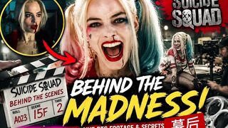 Harley Quinn behind The scenes 拍摄幕后花絮