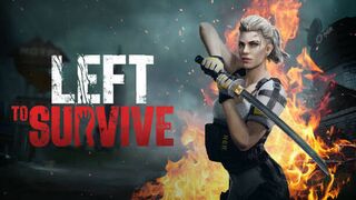 LEFT TO SURVIVE Mobile Part Two