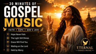 30 minutes of worship and praise