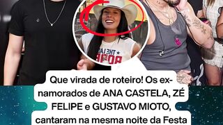 CLIMÃO: ANA CASTELA ENCONTRA OS DOIS EX NO MESMO PALCO!😱🔥