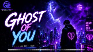 Ghost of You 👻 Melodic Deep House | No Copyright Music