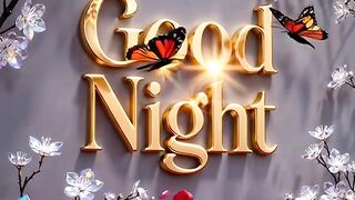 Golden Good Night Wishes ✨🦋 | Beautiful Butterflies & Rose Petals