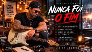 Nunca Foi O Fim - Léo em Acordes (Álbum Completo / Full Album)