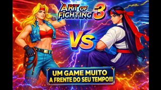 💥UM GAME MUITO A FRENTE DO SEU TEMPO!!!💥 ART OF FIGHTING 3!!