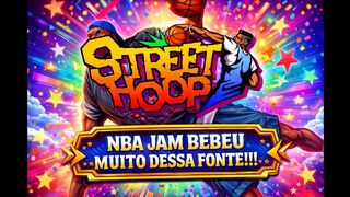 🏀"NBA JAM BEBEU MUITO DESSA FONTE!!!"🏀 STREET HOOP !!!