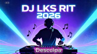 DJ LKS RIT - DESCULPA