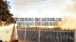 😨INCENDIO EN MEXICO 👈🇲🇽