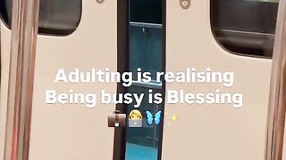 Adulting is realising being busy is bleesing