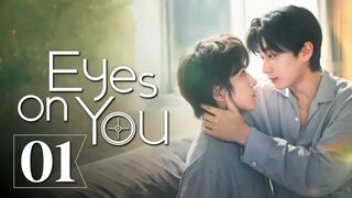 Eyes on You | Short BL Series ~ Eng sub