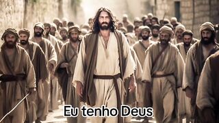 Eu tenho um Deus
