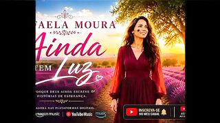 Rafaela Moura - Ainda Tem Luz