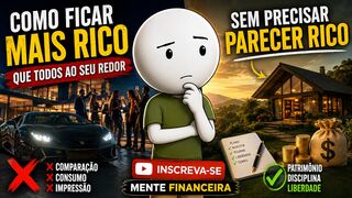 Como Ficar Mais Rico Que Todos ao Seu Redor (Sem Precisar Parecer Rico)