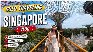 solo traveling in Singapore vlog | best attractions, local food & more