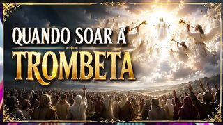 Conheça os Artistas da Marmita  Pular navegação Pesquisar     Criar   Imagem do avatar Quando Soar a Trombeta