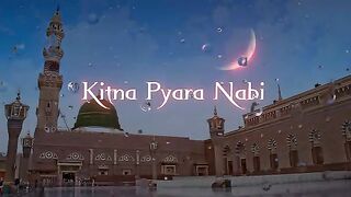 Kitna Pyara Nabi | John92