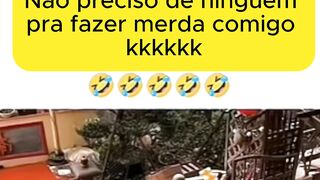 Não Preciso de Ninguém Pra Fazer Merda Comigo kkkkk