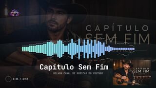 Capitulo Sem Fim - Sertanejo (Lançamento 2026) 🤠🔥