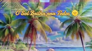 The Sun Shines for Everyone - O Sol Brilha pra Todos