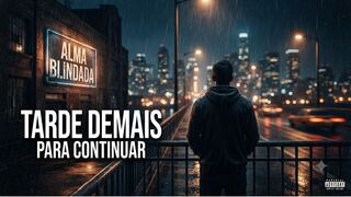 Tarde Demais Para Continuar 💔 | Rap Romântico Emocional (Clipe Oficial)