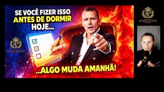SE VOCE FIZER ISSO ANTES DE DORMIR HOJE