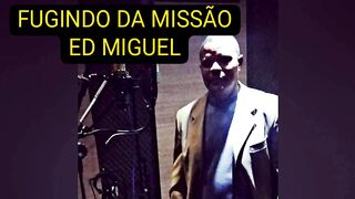 Fugindo da missão