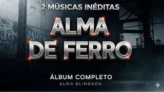 ALMA DE FERRO (Álbum Completo) - Rap Rock / Hip Hop [LANÇAMENTO]