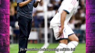 Mourinho bikin pusing, tapi pusing yang enak!