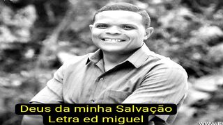 DEUS DA MINHA SALVAÇÃO
