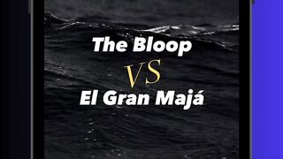 The Bloop vs El Gran Maja 😱🌊 #monster  #ocean #radex