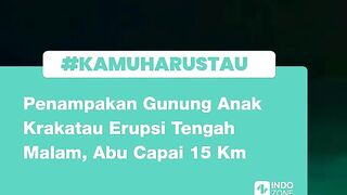 Anak Krakatau Mengamuk! Fenomena Lava Air Mancur Menyembur Hebat di Selat Sunda!